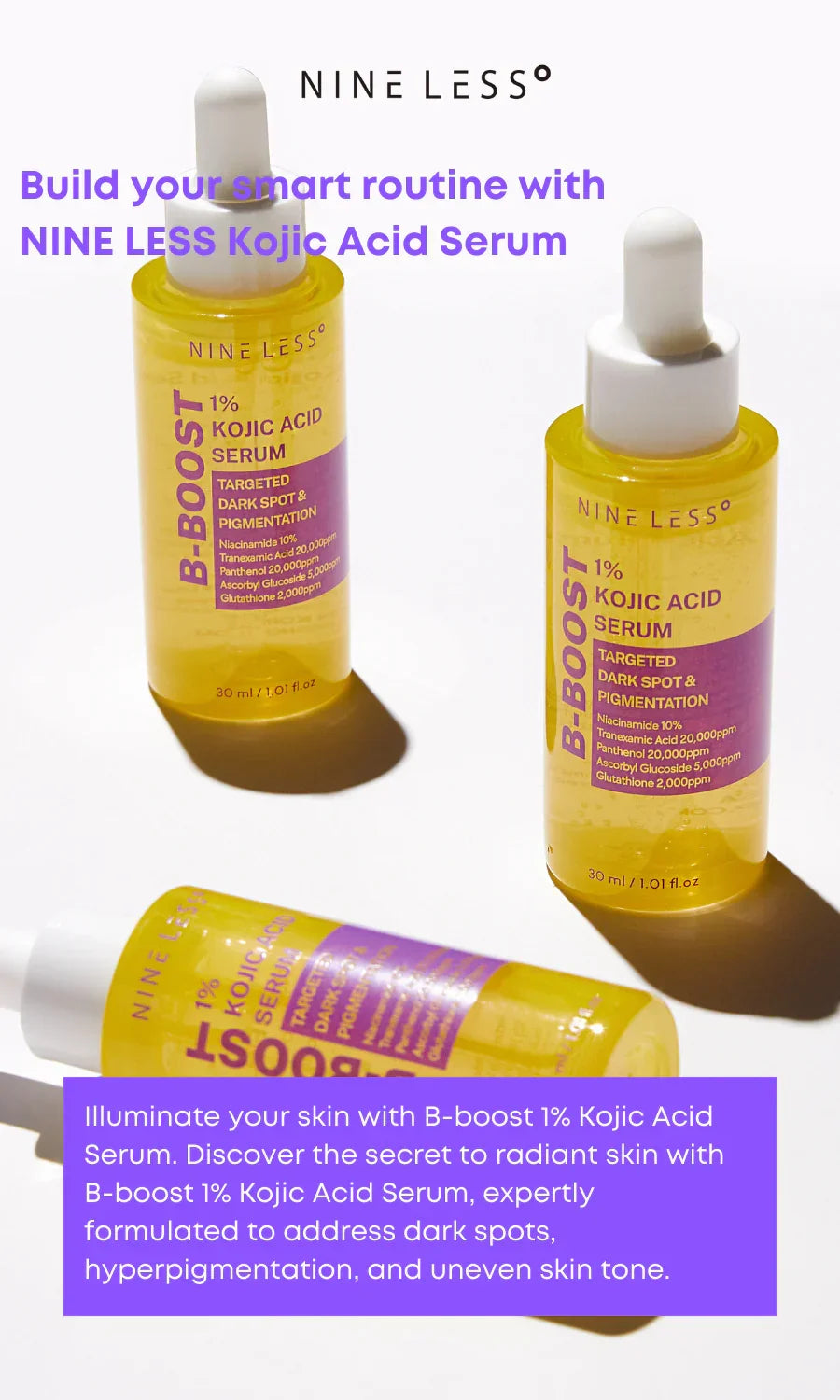 Nineless - B-Boost 1 Kojic Acid Serum - 30ml
